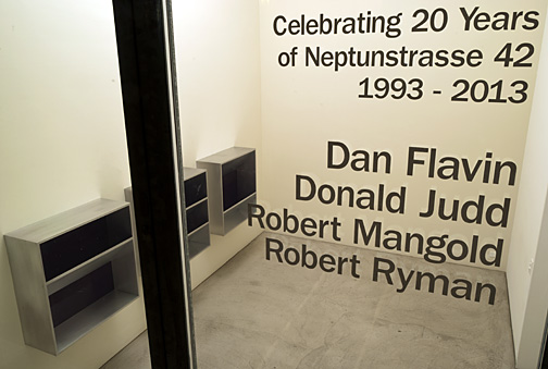  				Dan Flavin,  				Donald Judd,  				Sol LeWitt,  				Robert Mangold,  				Robert Ryman, Celebrating 20 Years of Neptunstrasse 42 | Part I